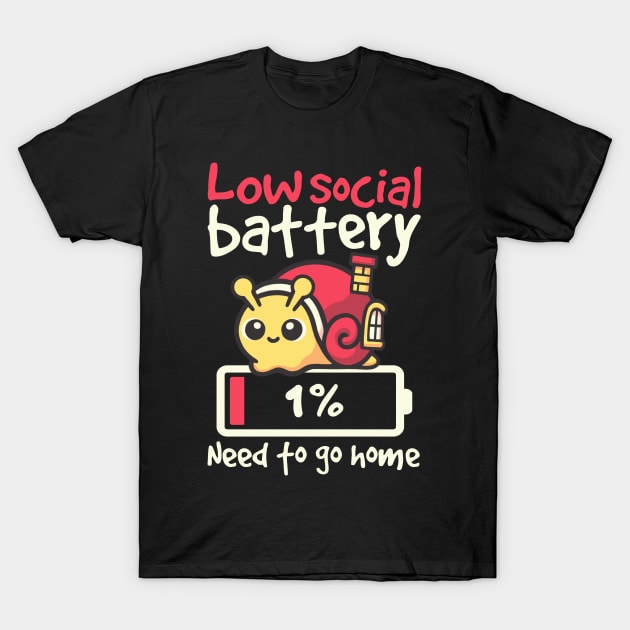 Snail low social battery T-Shirt by NemiMakeit